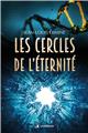 LES CERCLES DE L ETERNITE  