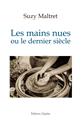 LES MAINS NUES OU LE DERNIER SIECLE  