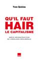 QU´IL FAUT HAÏR LE CAPITALISME  