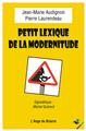 PETIT LEXIQUE DE LA MODERNITUDE  