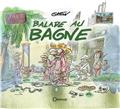 BALADE AU BAGNE  