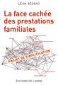 LA FACE CACHEE DES PRESTATIONS FAMILIALES  