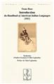 INTRODUCTION DU HANDBOOK OF AMERICAN INDIAN LANGUAGES (1911)  