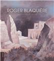 ROGER BLAQUIÈRE  