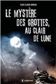 LE MYSTERE DES GROTTES AU CLAIR DE LUNE  