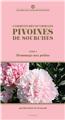 COMMENT DECOUVRIR LES PIVOINES DE SOURCHES  TOME 1 HOMMAGE AUX POILUS  