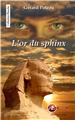 L OR DU SPHINX  