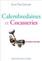 CALEMBREDAINES ET COCASSERIES  