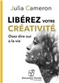 LIBÉREZ VOTRE CRÉATIVITÉ  