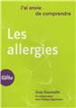 J'AI ENVIE DE COMPRENDRE   LES ALLERGIES  