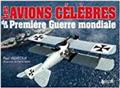 LES AVIONS CELEBRES DE LA PREMIERE GUERRE MONDIALE  