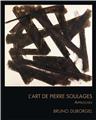 L´ART DE PIERRE SOULAGES  