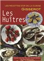 LES HUITRES - RECETTES D´OR (4ÈME ÉDITION)  