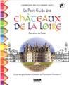 LE PETIT GUIDE DES CHÂTEAUX DE LA LOIRE  