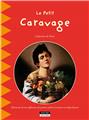 LE PETIT CARAVAGE  