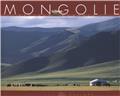 MONGOLIE : RACINES NOMADES MONGOLIE : RACINES NOMADES
