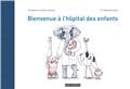 BIENVENUE À L´HÔPITAL DES ENFANTS  