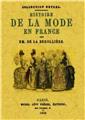 HISTOIRE DE LA MODE EN FRANCE  