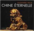 CHINE ÉTERNELLE  