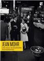 CATALOGUE : JEAN MOHR, UNE ÉCOLE BUISSONNIÈRE CATALOGUE : JEAN MOHR, UNE ÉCOLE BUISSONNIÈRE