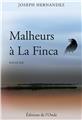 MALHEURS À LA FINCA  