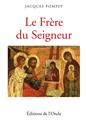 LE FRERE DU SEIGNEUR  