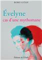 ÉVELYNE, CAS D´UNE MYTHOMANE  