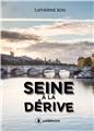 SEINE A LA DERIVE  