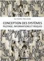 CONCEPTION DES SYSTEMES PILOTAGE, INFORMATIONS ET RISQUES  