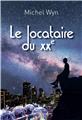 LE LOCATAIRE DU XX E  