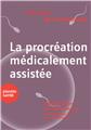 J´AI ENVIE DE COMPRENDRE… LA PROCREATION MEDICALEMENT ASSISTEE  