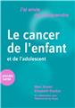 J AI ENVIE DE COMPRENDRE LE CANCER DE L ENFANT ET DE L ADOLESCENT  