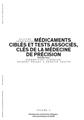 MÉDICAMENTS CIBLÉS ET TESTS ASSOCIÉS, CLÉS DE LA MÉDECINE DE PRÉCISION  