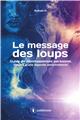 LE MESSAGE DES LOUPS  