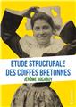 ETUDE STRUCTURALE DES COIFFES BRETONNES  