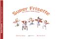 SUPER FRISETTE  