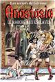 ANASTASIA TOME 1 LE MARCHE AUX ESCLAVES  