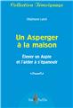 UN ASPERGER À LA MAISON  