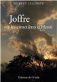 JOFFRE, OU LES CIMETIÈRES D´HENRI  