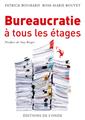 BUREAUCRATIE À TOUS LES ÉTAGES  