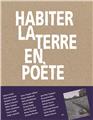 HABITER LA TERRE EN POÈTE  