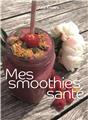 MES SMOOTHIES SANTÉ  