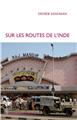 SUR LES ROUTES DE L´INDE  