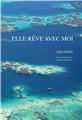 ELLE REVE AVEC MOI  