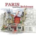 PARIS QUARTIERS BOHEMES  