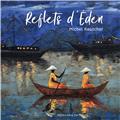 REFLETS D´EDEN  