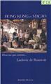 HONG KONG ET MACAO - BEAUVOIR LUDOVIC DE HONG KONG ET MACAO - BEAUVOIR LUDOVIC DE