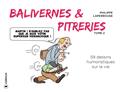 BALIVERNES ET PITRERIES TOME 2  
