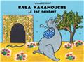 BABA KARAMOUCHE LE RAT FAINEANT  