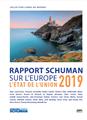 ETAT DE L´UNION 2019, RAPPORT SCHUMAN SUR L´EUROPE  